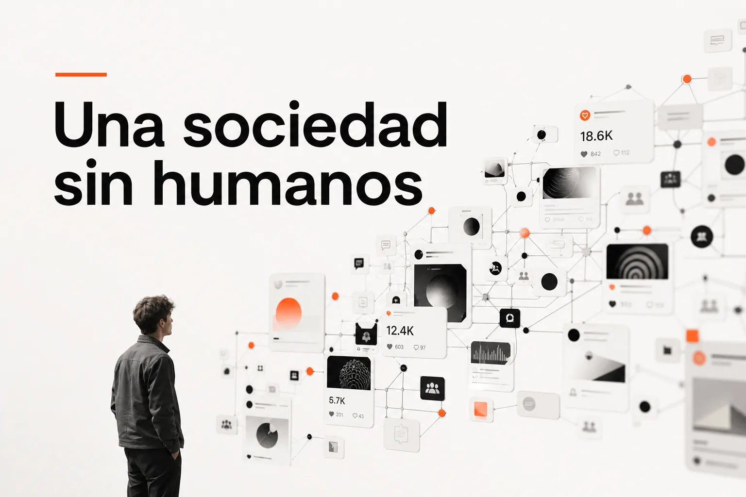 Portada editorial sobre TEXTO EN PORTADA: "Una sociedad sin humanos". Una pantalla de red social ficticia llena de tarjetas de publicaciones, votos, comentarios y pequeñas comunidades conectadas entre sí;